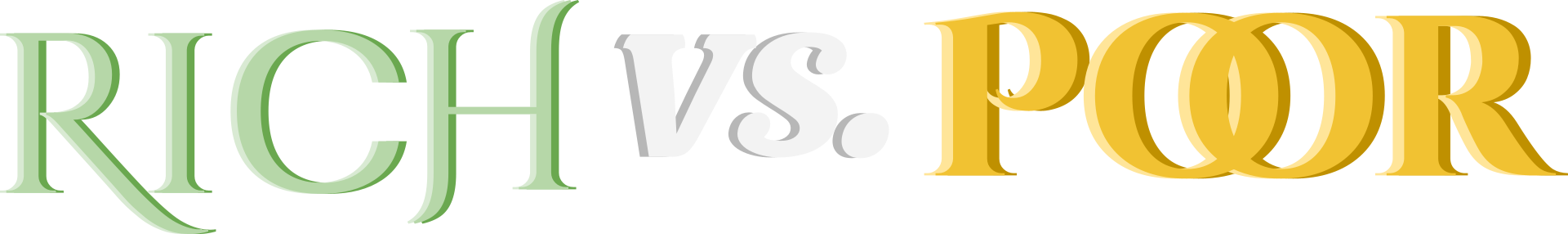 Rich vs. Poor
