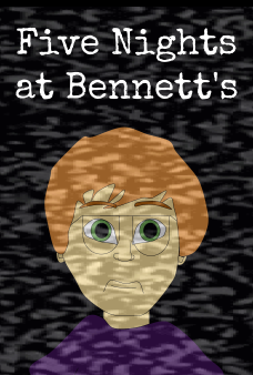 Five Nights at Bennett's